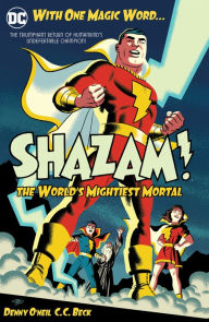 Title: Shazam!: The World's Mightiest Mortal Vol. 1, Author: Dennis O'Neil