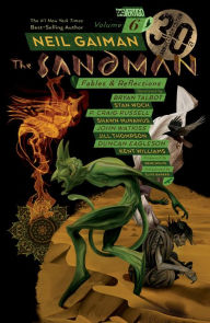 Title: The Sandman Vol. 6: Fables and Reflections (30th Anniversary Edition), Author: Neil Gaiman