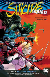 Title: Suicide Squad Vol. 5: Kill Your Darlings, Author: Rob Williams