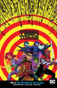 Teen Titans Vol. 3: The Return of Kid Flash