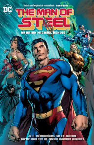 Title: The Man of Steel by Brian Michael Bendis, Author: Brian Michael Bendis