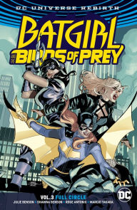 Batgirl and the Birds of Prey Vol. 3: Full Circle