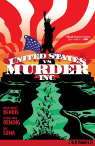 eBookStore best sellers: United States vs. Murder, Inc. Vol. 1 by Brian Michael Bendis, Michael Avon Oeming 9781401291501