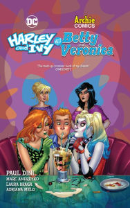 Title: Harley & Ivy Meet Betty & Veronica, Author: Paul Dini