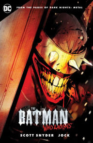 Title: The Batman Who Laughs, Author: Scott Snyder