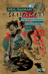 Title: The Sandman: The Dream Hunters Graphic Novel (30th Anniversary Edition), Author: Neil Gaiman