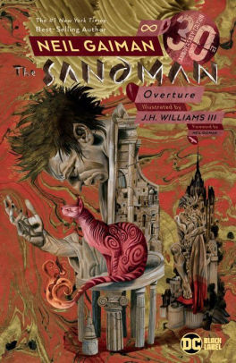 Sandman Overture 30th Anniversary Edition By Neil Gaiman J H Williams Iii Paperback Barnes Noble