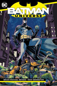 Online google book downloader Batman: Universe  9781401294847 by Brian Michael Bendis, Nick Derrington