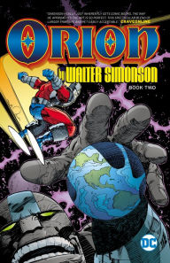 Title: Orion by Walter Simonson Book Two, Author: Walt Simonson