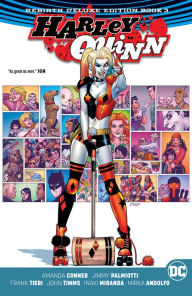 Title: Harley Quinn: The Rebirth Deluxe Edition Book 3, Author: Amanda Conner