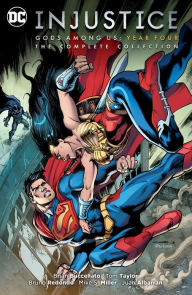 Title: Injustice: Gods Among Us Year Four - The Complete Collection, Author: Brian Buccellato