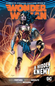 Title: Wonder Woman: The Rebirth Deluxe Edition Book 3, Author: Shea Fontana