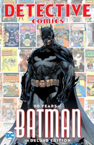 Title: Detective Comics: 80 Years of Batman Deluxe Edition, Author: Various