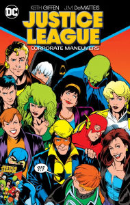 Title: Justice League: Corporate Maneuvers, Author: Keith Giffen