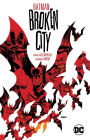 Batman: Broken City New Edition