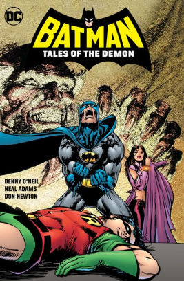 Batman Tales Of The Demon By Dennis O Neil Hardcover Barnes Noble