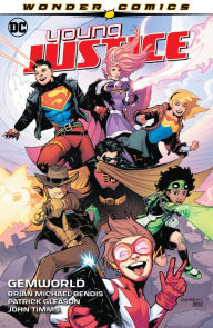 Title: Young Justice Vol. 1: Gemworld, Author: Brian Michael Bendis