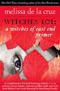 Title: Witches 101: A Witches of East End Primer, Author: Melissa de la Cruz