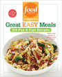 Food Network Magazine Great Easy Meals: 250 Fun and Fast Recipes