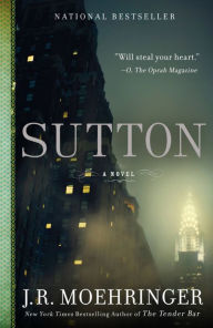 Title: Sutton, Author: J. R. Moehringer
