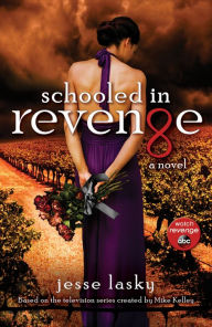 Title: Schooled in Revenge, Author: Jesse Lasky