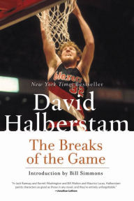 Title: The Breaks of the Game, Author: David Halberstam
