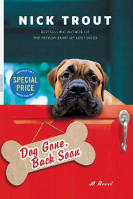 Title: Dog Gone, Back Soon (Cyrus Mills Series #2), Author: Nick Trout
