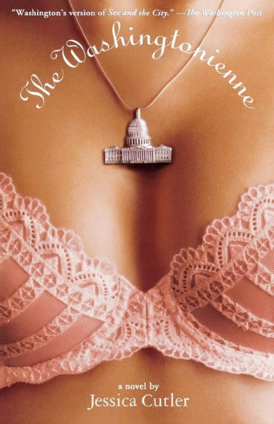 The Washingtonienne: A Novel