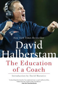 Title: The Education of a Coach, Author: David Halberstam