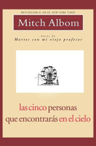 Title: Las cinco personas que encontrarás en el cielo (The Five People You Meet in Heaven), Author: Mitch Albom