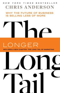 Title: The Long Tail: Why the Future of Business Is Selling Less of More, Author: Chris Anderson