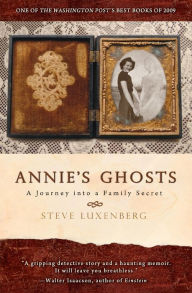 Annie's Ghosts: A Journey into a Family Secret