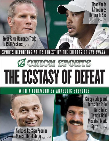 the Ecstasy of Defeat: Sports Reporting at Its Finest by Editors Onion