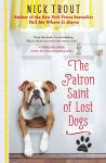 Alternative view 1 of The Patron Saint of Lost Dogs (Cyrus Mills Series #1)