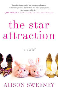 Title: The Star Attraction, Author: Alison Sweeney
