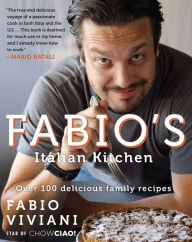 Title: Fabio's Italian Kitchen, Author: Fabio Viviani