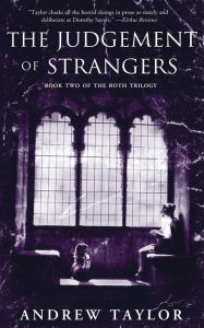 Title: The Judgement of Strangers (Roth Trilogy #2), Author: Andrew Taylor