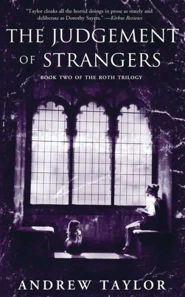 The Judgement of Strangers (Roth Trilogy #2)