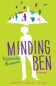 Title: Minding Ben, Author: Victoria Brown