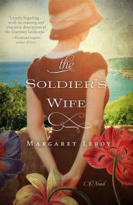 Downloads books for kindle The Soldier's Wife 9781401342722 by Margaret Leroy (English literature)