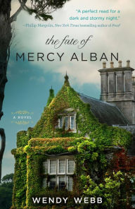 Title: The Fate of Mercy Alban, Author: Wendy Webb