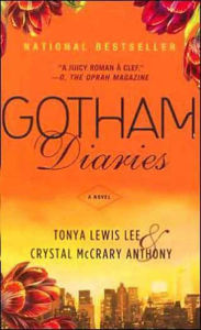 Title: Gotham Diaries: A Novel, Author: Tonya Lewis Lee