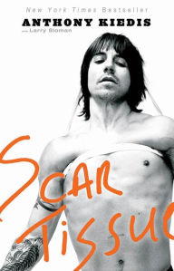 Title: Scar Tissue, Author: Anthony Kiedis