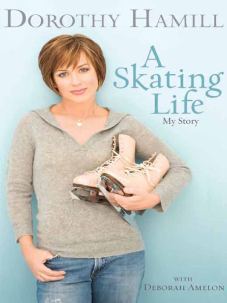 A Skating Life: My Story