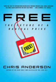 Title: Free: The Future of a Radical Price, Author: Chris Anderson
