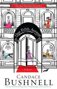Title: One Fifth Avenue, Author: Candace Bushnell