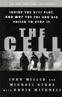 The Cell: Inside the 9/11 Plot, and Why the FBI and CIA Failed to Stop It