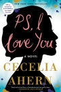 PS, I Love You: A Novel