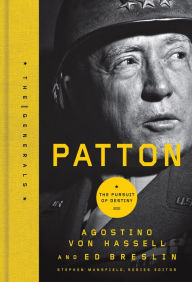 Title: Patton: The Pursuit of Destiny, Author: Agostino Von Hassell