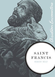 Title: Saint Francis, Author: Robert West